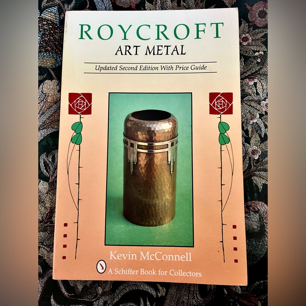 Roycroft Art Metal Updated 2nd Edition With Price Guide Schiffer Book reference